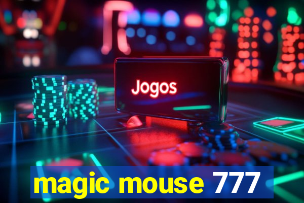 magic mouse 777